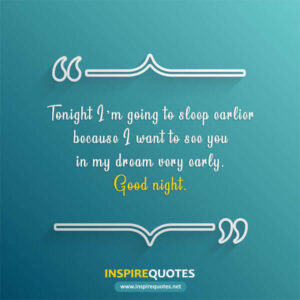 250 Good Night Quotes! Beautiful Good Night Inspirational Quotes